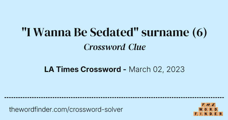 "I Wanna Be Sedated" surname crossword clue image