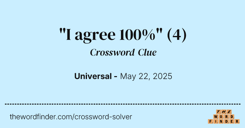"I agree 100%" crossword clue image