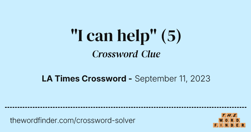"I can help" crossword clue image