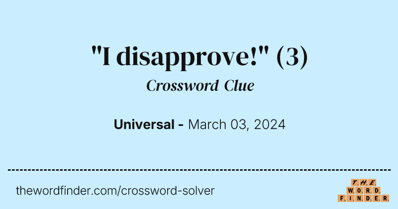 "I disapprove!" crossword clue image