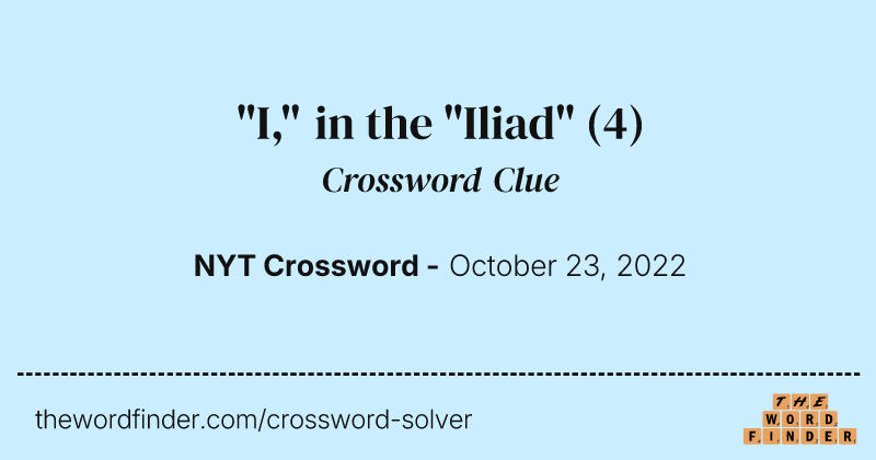 "I," in the "Iliad" crossword clue image