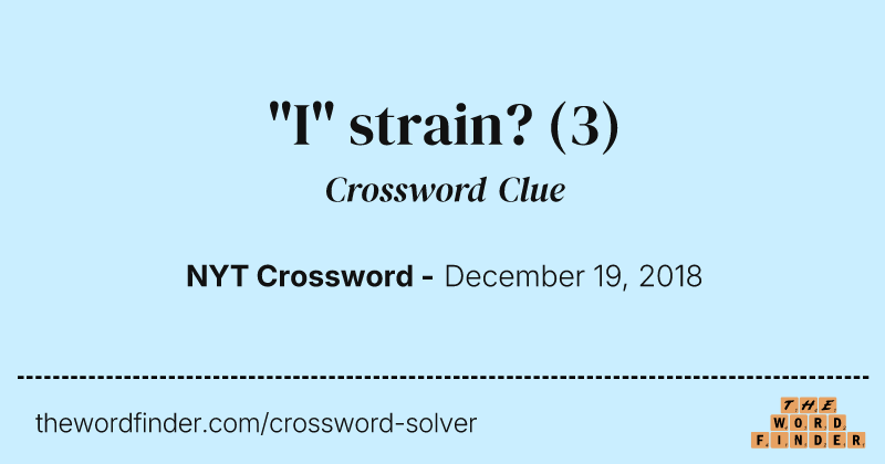 "I" strain? crossword clue image