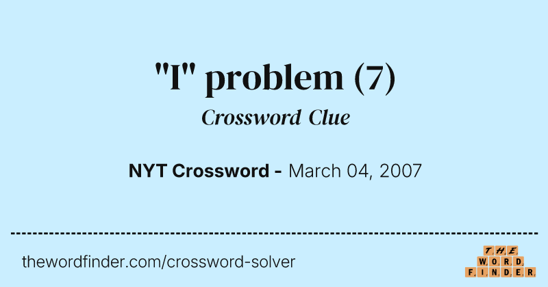 "I" problem crossword clue image