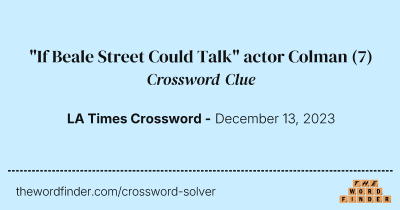 "If Beale Street Could Talk" actor Colman crossword clue image