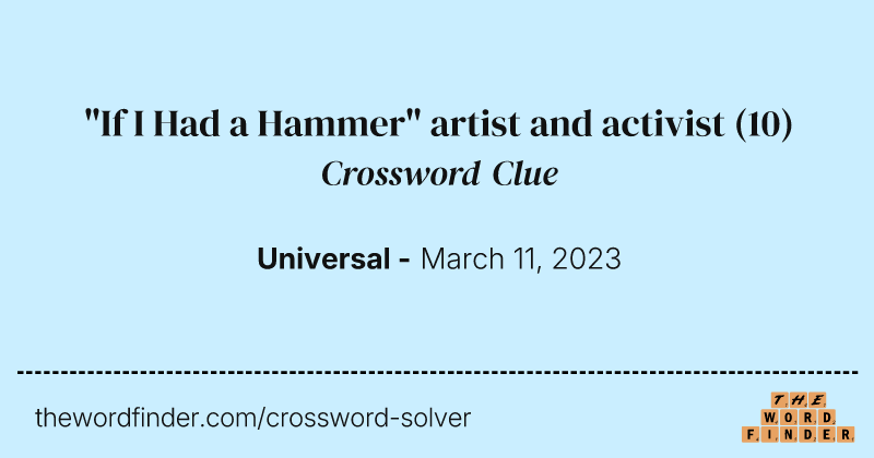 "If I Had a Hammer" artist and activist crossword clue image