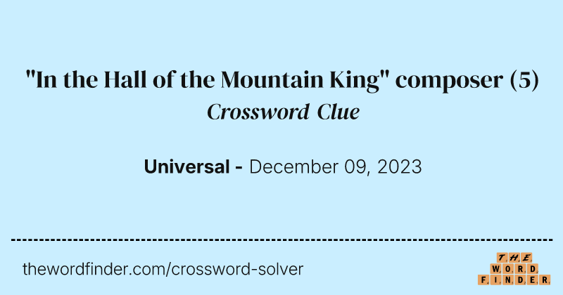 "In the Hall of the Mountain King" composer crossword clue image