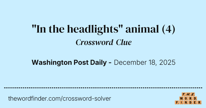 "In the headlights" animal crossword clue image