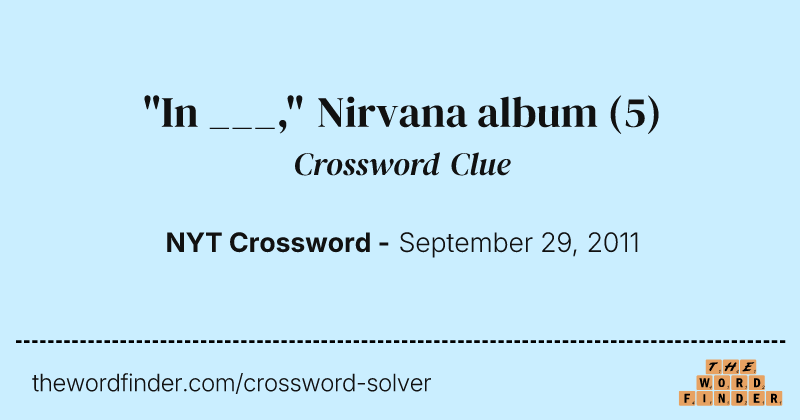"In ___," Nirvana album crossword clue image