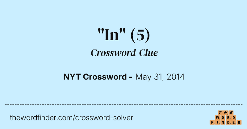 "In" crossword clue image