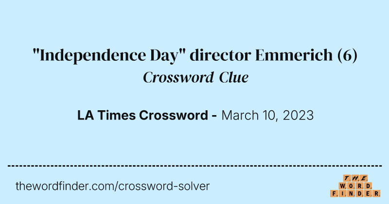 "Independence Day" director Emmerich crossword clue image