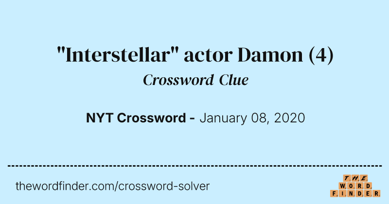 "Interstellar" actor Damon crossword clue image