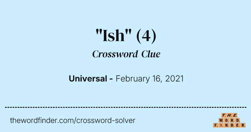 "Ish" crossword clue image