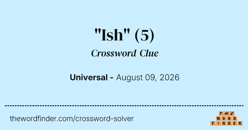 "Ish" crossword clue image