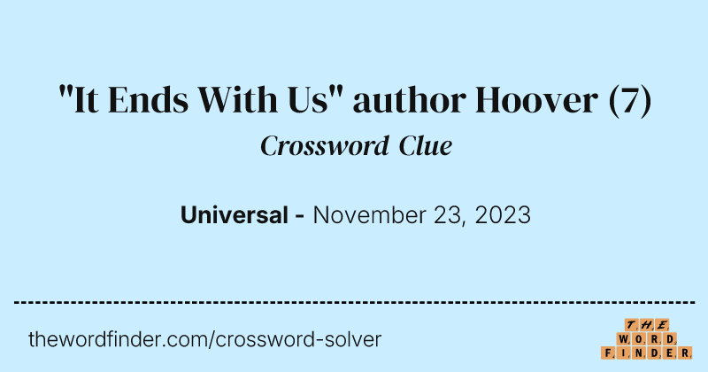 "It Ends With Us" author Hoover crossword clue image