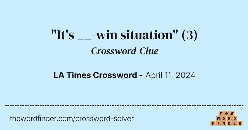 "It's __-win situation" crossword clue image