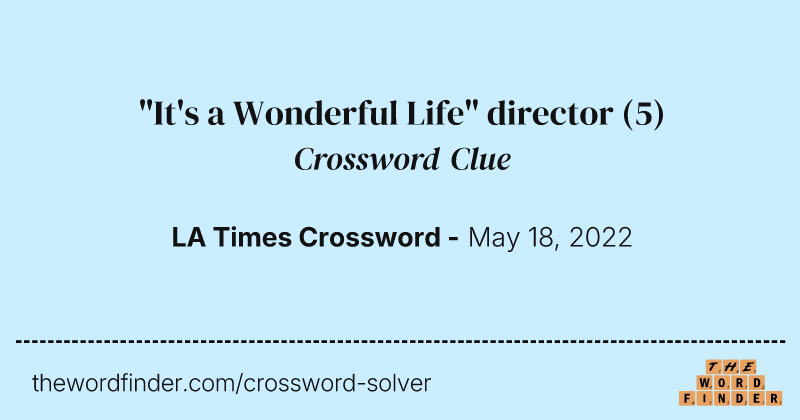 "It's a Wonderful Life" director crossword clue image