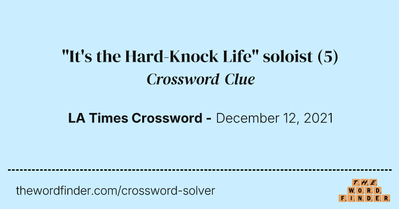 "It's the Hard-Knock Life" soloist crossword clue image
