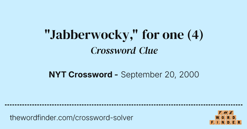 "Jabberwocky," for one crossword clue image