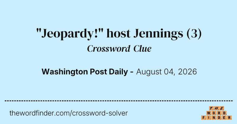 "Jeopardy!" host Jennings crossword clue image