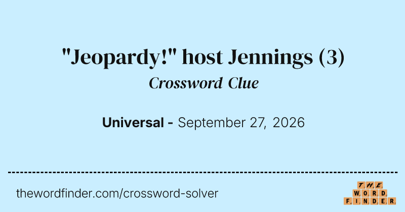 "Jeopardy!" host Jennings crossword clue image
