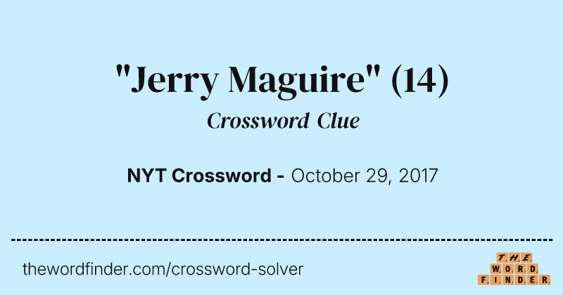 "Jerry Maguire" crossword clue image