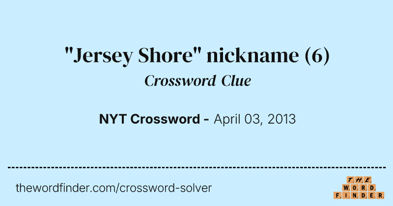 "Jersey Shore" nickname crossword clue image