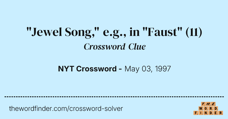 "Jewel Song," e.g., in "Faust" crossword clue image