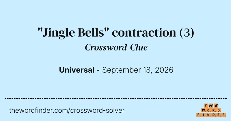 "Jingle Bells" contraction crossword clue image