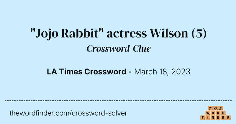 "Jojo Rabbit" actress Wilson crossword clue image
