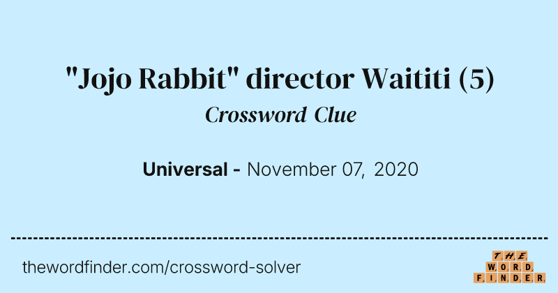 "Jojo Rabbit" director Waititi crossword clue image