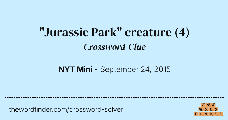 "Jurassic Park" creature crossword clue image