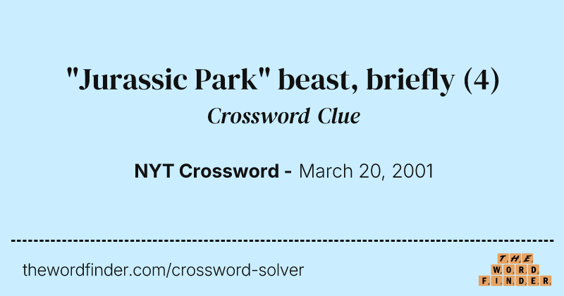 "Jurassic Park" beast, briefly crossword clue image