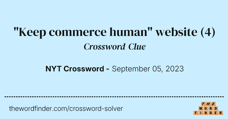 "Keep commerce human" website crossword clue image