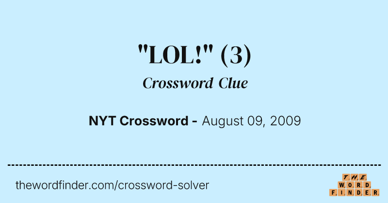 "LOL!" crossword clue image
