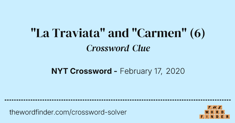 "La Traviata" and "Carmen" crossword clue image
