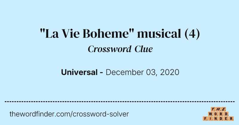 "La Vie Boheme" musical crossword clue image