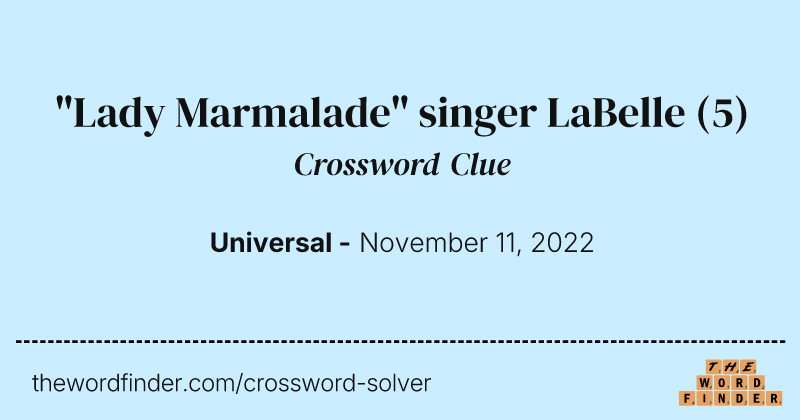 "Lady Marmalade" singer LaBelle crossword clue image