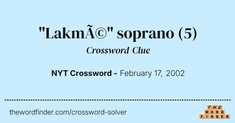 "Lakmé" soprano crossword clue image