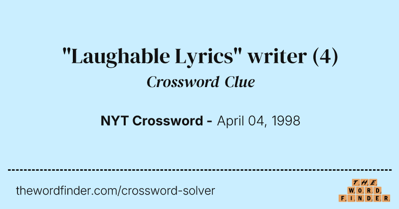 "Laughable Lyrics" writer crossword clue image