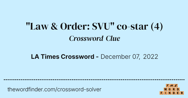 "Law & Order: SVU" co-star crossword clue image