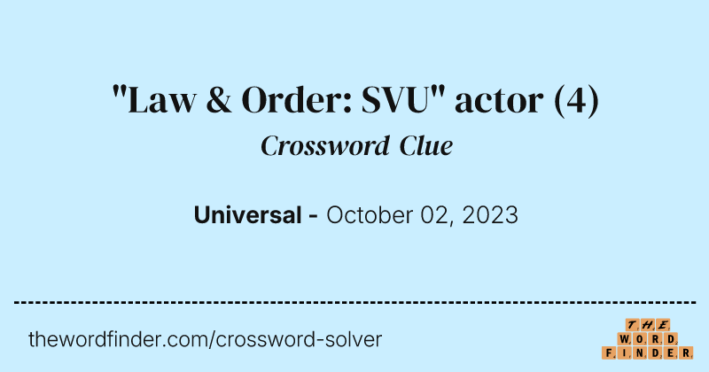 "Law & Order: SVU" actor crossword clue image