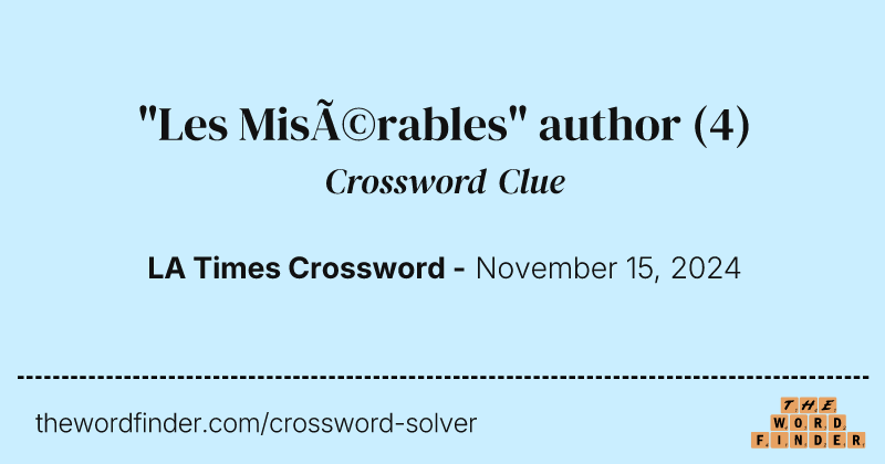 "Les Misérables" author crossword clue image