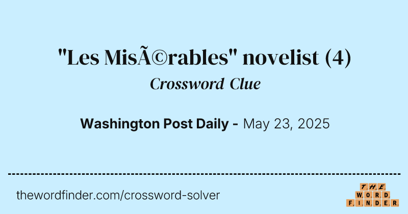 "Les Misérables" novelist crossword clue image