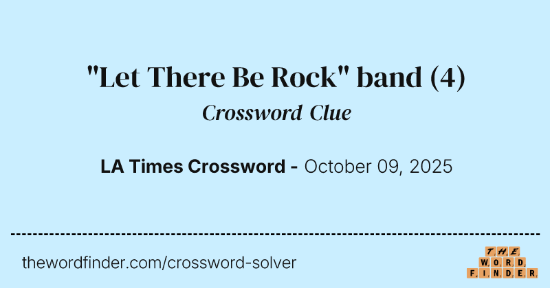 "Let There Be Rock" band crossword clue image