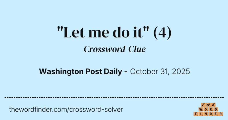 "Let me do it" crossword clue image