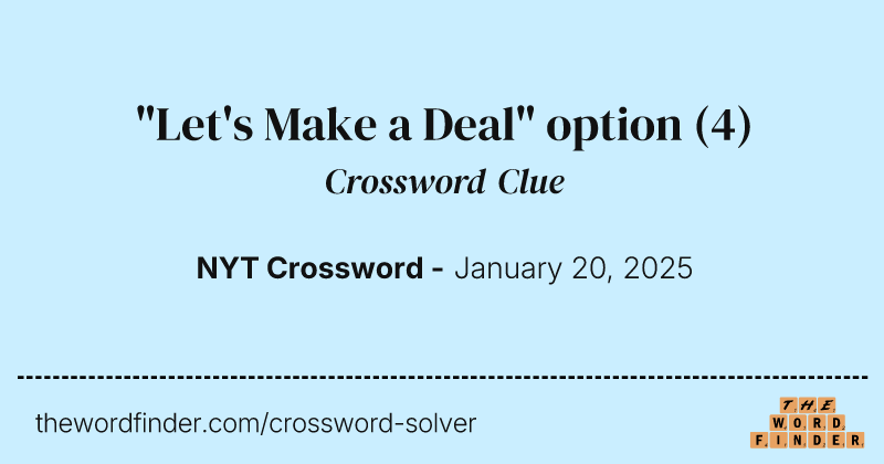 "Let's Make a Deal" option crossword clue image