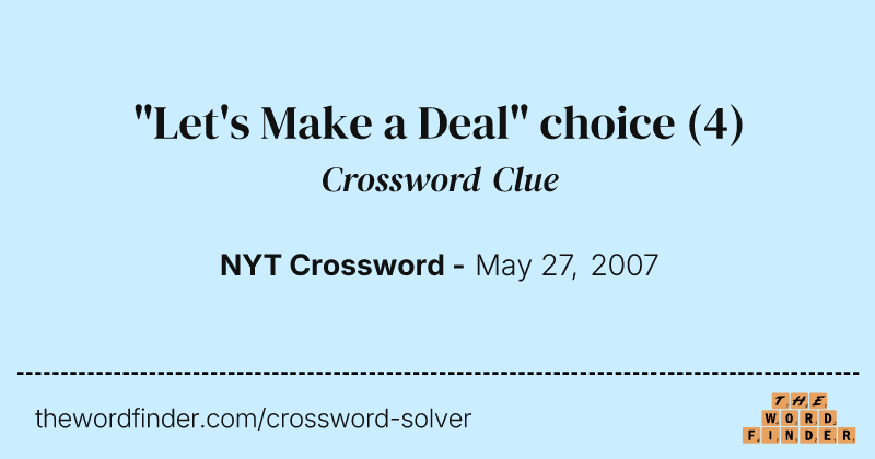 "Let's Make a Deal" choice crossword clue image