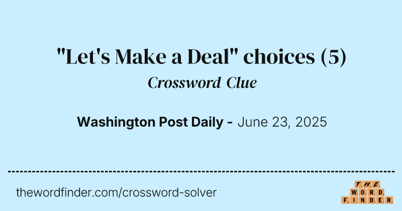 "Let's Make a Deal" choices crossword clue image