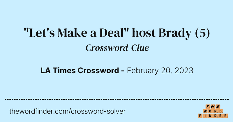 "Let's Make a Deal" host Brady crossword clue image