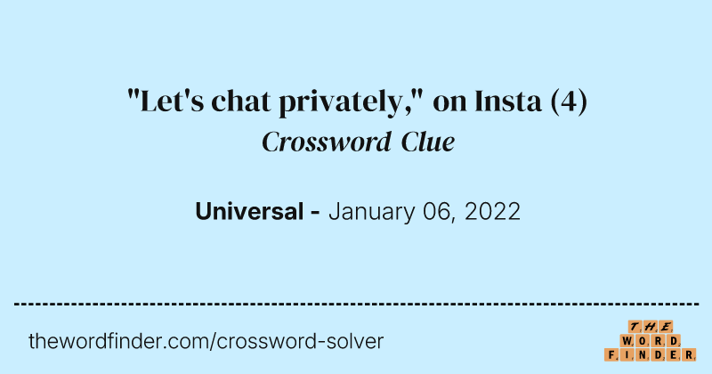 "Let's chat privately," on Insta crossword clue image